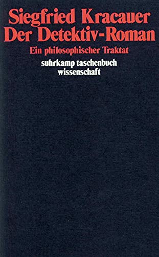 Der Detektiv-Roman: Ein philosophischer Traktat (suhrkamp taschenbuch wissenschaft) von Suhrkamp Verlag AG
